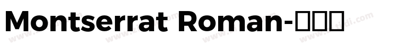 Montserrat Roman字体转换